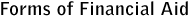 Forms of Financial Aid