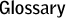 Glossary